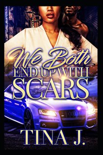 We Both End Up With Scars (Full Stand-Alone)