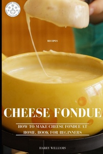 Cheese Fondue Recipes