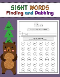 Sight Words Finding and Dabbing: Learn 100 Sight Words by Finding Dabbing Tracing and Writing