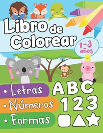 Libro de colorear letras numeros formas 1-3 anos