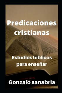 Predicaciones cristianas: Estudios bíblicos cristianos