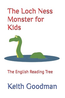 The Loch Ness Monster for Kids