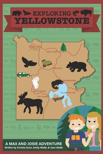 Exploring Yellowstone: A Max and Josie Adventure