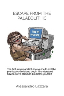 Escape from the Palaeolithic: Pc repair, pc fixing, pc for dummies, pc issue, pc problems, virus removal, spyware removal, repair pc yourself