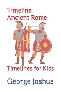 Timeline Ancient Rome