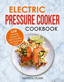 Electric Pressure Cooker Cookbook