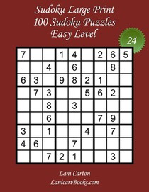 Sudoku Large Print for Adults - Easy Level - N°24: 100 Easy Sudoku Puzzles - Puzzle Big Size (8.3