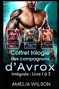 Coffret trilogie des compagnons d'Avrox: Romance alien