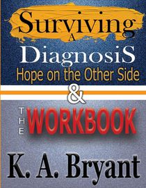 Surviving A Diagnosis 2 Books in 1