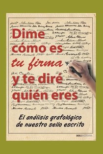 Dime Como Es Tu Firma Y Te Dire Quien Eres