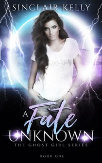 A Fate Unknown: A PNR, Why Choose Novel
