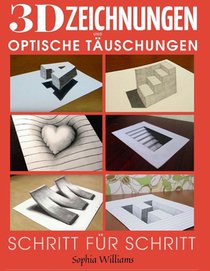 3D-Zeichnungen und optische Tauschungen