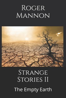 Strange Stories II: The Empty Earth