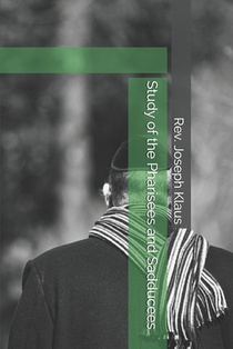 Study of the Pharisees and Sadducees