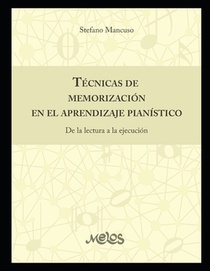 Técnicas de memorización en el aprendizaje pianístico: De la lectura a la ejecución
