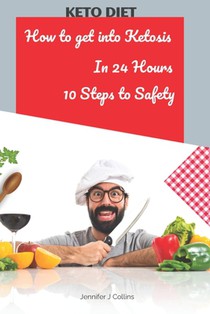 How To Get Into KETOSIS IN 24 HOURS: 10 INFALLIBLE STEPS To make you change for good