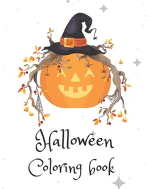 Halloween Coloring Book: Fun Designs For Kids and AdultsMonsters Witches Trick or Treat Happy Sweets