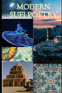 Modern Sufi poetry: Contemporary Sufi poetry