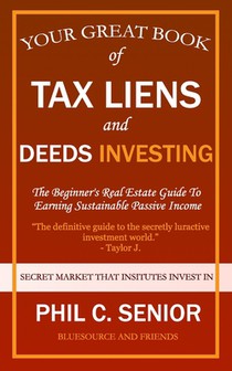 Your Great Book Of Tax Liens And Deeds Investing