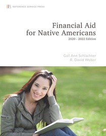 Financial Aid for Native Americans: 2020-22 Edition