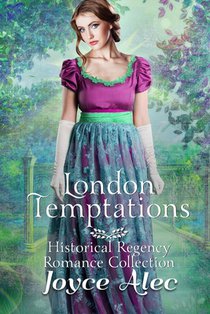 London Temptations: Historical Regency Romance Collection