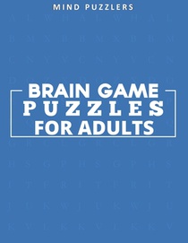 Brain Game Puzzles for Adults: Sudoku, Word and Number Search & Find Activity Book