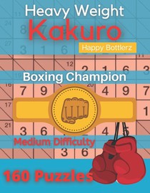 Kakuro Puzzle Book: Cross sums Math Logic Puzzles, Kakuro Puzzle Books for Adults (Logic Puzzle Book)