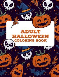 Adult Halloween Coloring Book (50 Unique Designs): Adult Coloring Books Mandalas To Color, Adult Coloring Book