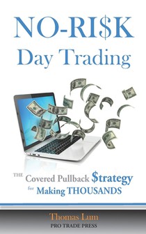 NO-RISK Day Trading: The Covered Pullback Strategy for Making THOUSANDS