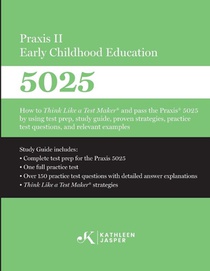 Praxis II Early Childhood Education (5025)