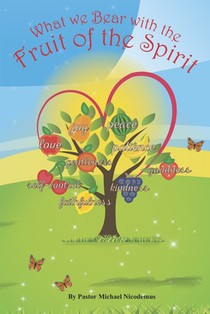 What we Bear with the Fruit of the Spirit