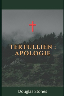 Tertullien: Apologie