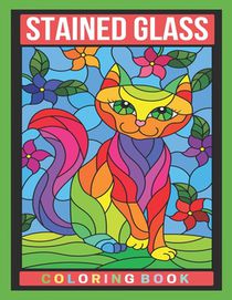 Stained Glass Coloring Book: Beautiful Designs for Stress Relief, Relaxation, and Creativity