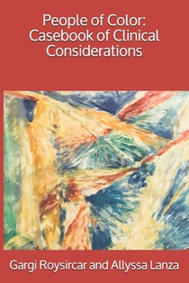 People of Color: Casebook of Clinical Considerations
