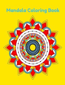 Mandala Coloring Book: Easy Mandala Coloring Book For Kids, Bigenners, childrens, Teens, Adults, Simple mandala coloring book - 40 Mandala To Color