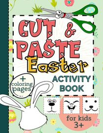 Cut & Paste Easter Activity Book for Kids 3+