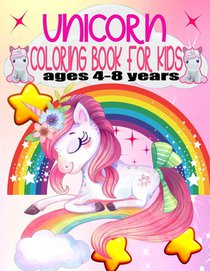 unicorn coloring book for kids ages 4-8 years (US Edition): A children's coloring book and activity pages for 4-8 year old kids. For home or travel