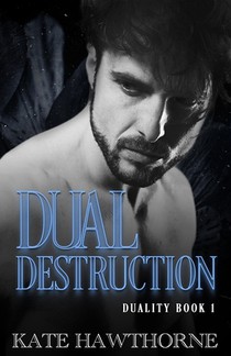 Dual Destruction