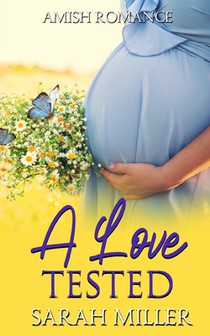 A Love Tested: Amish Romance