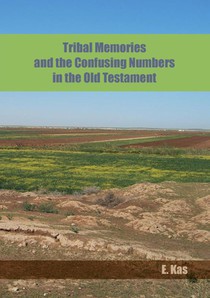 Tribal Memories and the Confusing Numbers in the Old Testament