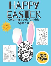 Happy Easter Coloring Book For Kids Ages 4-8