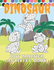 Dinosaur Dot Marker Activity Book