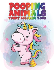 Pooping Animals Funny Coloring Book