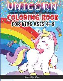 Unicorn Coloring Book For kids ages 4-8