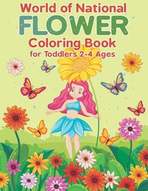 World of National Flower Coloring Book for Toddlers 2-4 Ages
