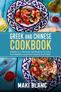 Greek And Chinese Cookbook