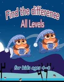 Find the Difference All Levels: The Most Entertaining and Intelligent Book.