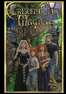 Crescent City Magick Volume 2
