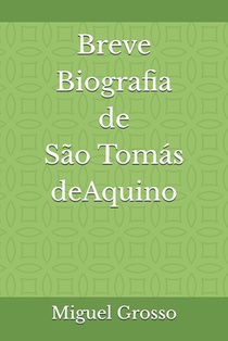 Breve biografia de São Tomás de Aquino