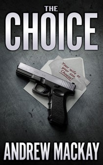 The Choice